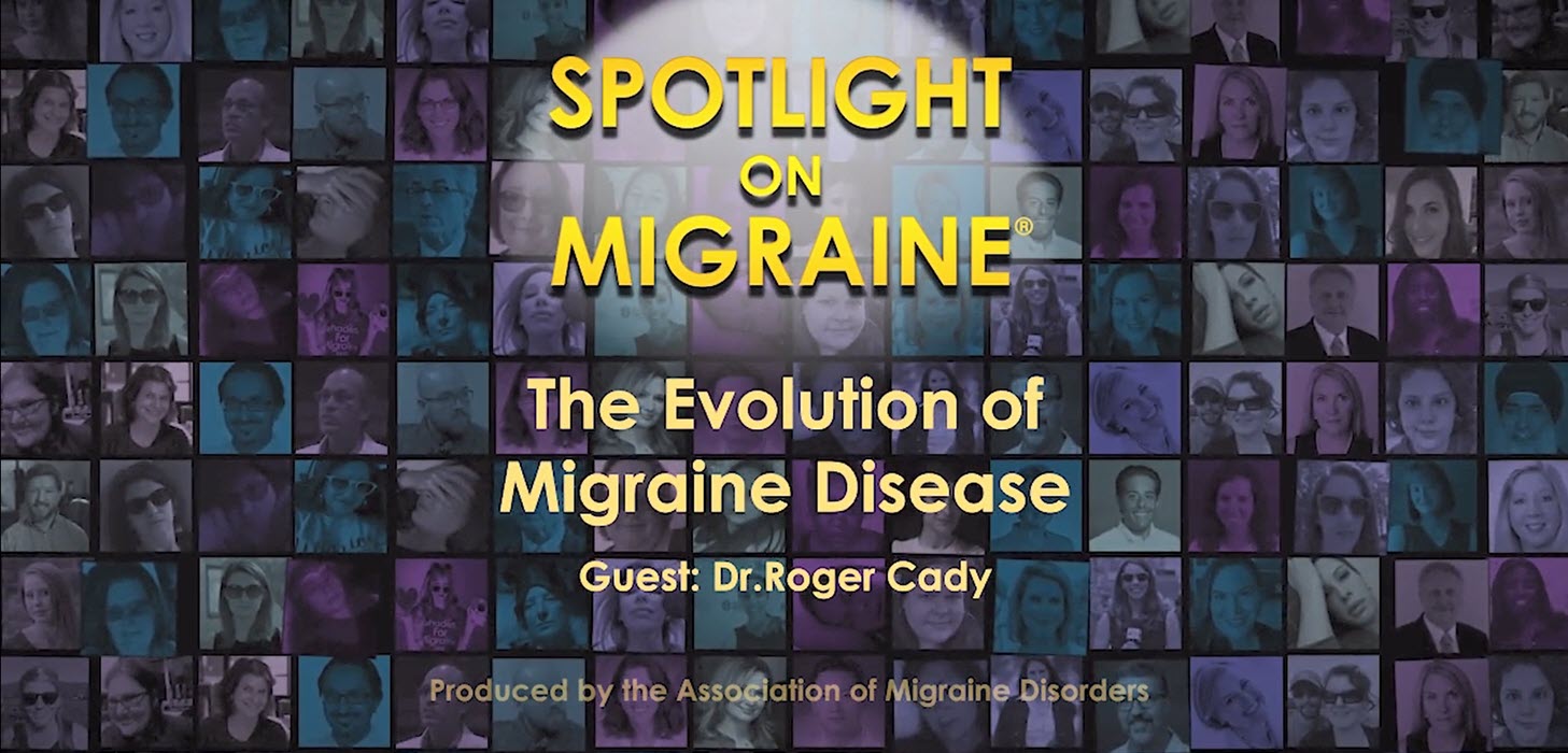 Spotlight on Migraine Podcast: The Evolution of Migraine Disease