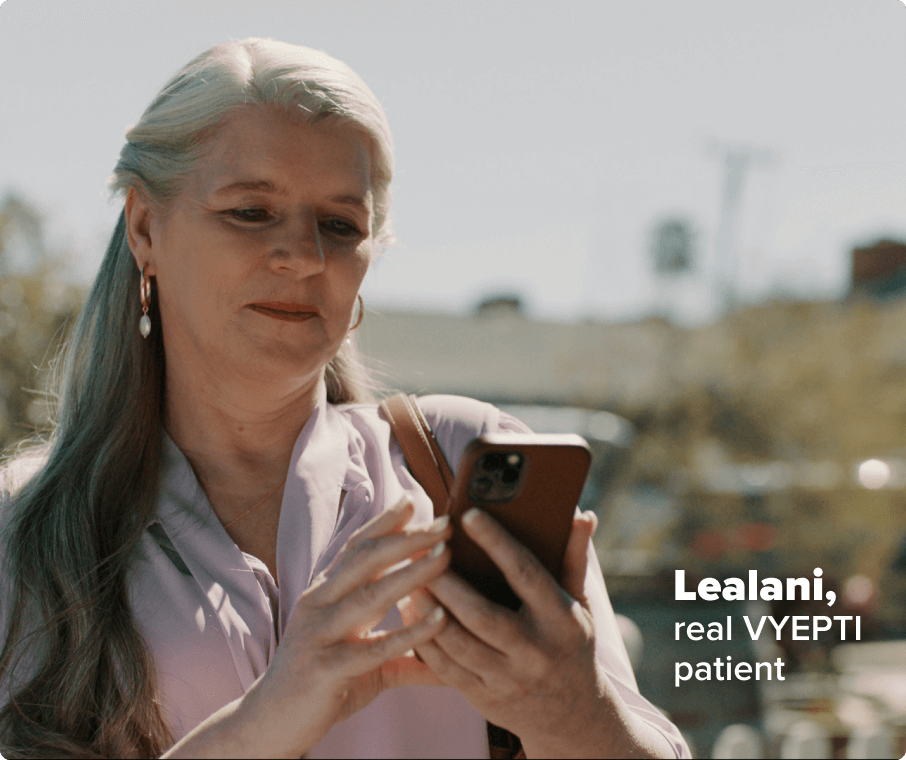 Lealani, real VYEPTI patient, on mobile device