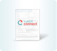 VYEPTI CONNECT® Copay Assistance Program Guide.
