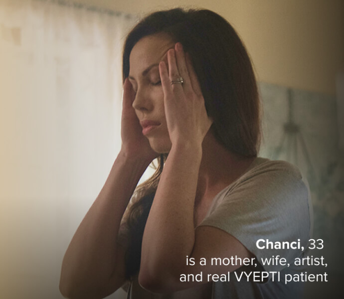 Chanci, 33, is a mother, wife, artist, and real VYEPTI patient
